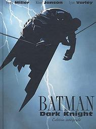 Batman : dark night : édition intégrale | Miller, Frank