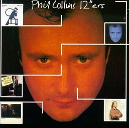 12'ers : 7 tubes maxis | Collins, Phil - Ex chanteur Genesis