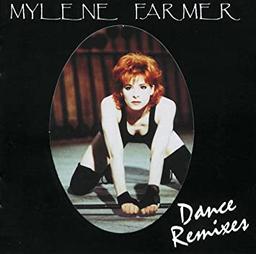 Dance Remixes : (15 remix) | Farmer, Mylène