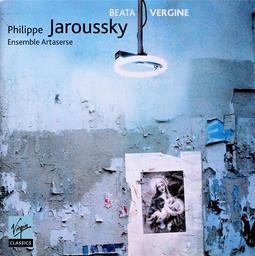 Beata vergine | Jaroussky, Phillippe