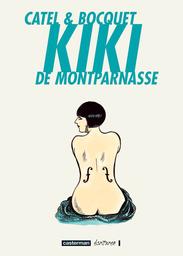 Kiki de Montparnasse | Bocquet, José-Louis. Scénariste