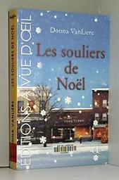 Les Souliers de Noël | VanLiere, Donna. Auteur