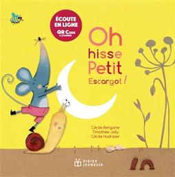 Oh hisse petit escargot ! | Bergame, Cécile. Auteur