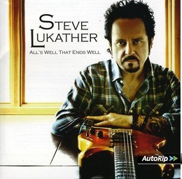 All's well that ends well | Lukather, Steve - chanteur guitariste de Toto