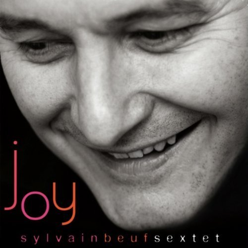 Joy | Beuf, Sylvain - saxophoniste ténor et soprano