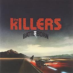 Battle born | The Killers