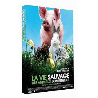 La Vie Sauvage Des Animaux Domestiques | Garing, Dominique. Metteur en scène ou réalisateur