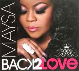 Back 2 love | Leak, Maysa