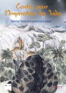 Contes pour l'impératrice des Indes | Laraillet, Gisèle. Auteur. Adaptateur