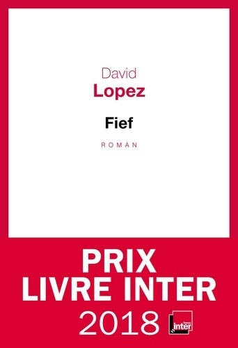 Fief | Lopez, David. Auteur