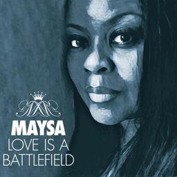 Love is a battlefield | Leak, Maysa