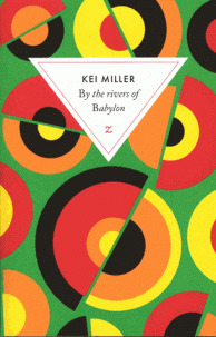 By the rivers of Babylon | Miller, Kei. Auteur