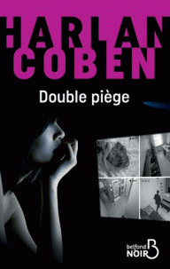 Double piège | Coben, Harlan. Auteur