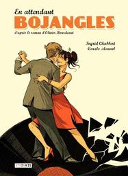 En attendant Bojangles | Chabbert, Ingrid. Scénariste