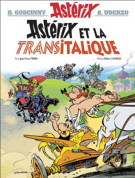 Astérix et la Transitalique | Ferri, Jean-Yves. Scénariste