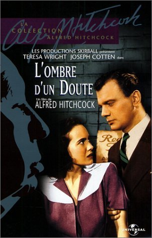 L'Ombre d'un Doute | Hitchcock, Alfred (1899-1980). Metteur en scène ou réalisateur