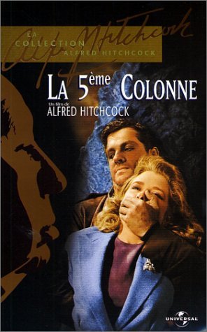 La Cinquième Colonne | Hitchcock, Alfred (1899-1980). Metteur en scène ou réalisateur