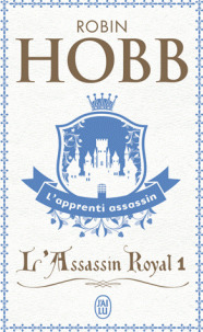 L'Apprenti assassin | Hobb, Robin. Auteur