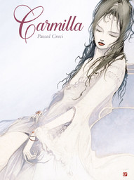 Carmilla | Croci, Pascal. Scénariste. Illustrateur