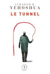 Le Tunnel | Yehoshua, Avraham B.. Auteur