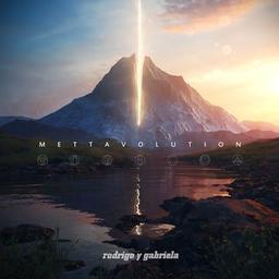 Mettavolution | Rodrigo y Gabriela