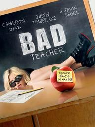 Bad Teacher | Kasdan, Jake. Metteur en scène ou réalisateur
