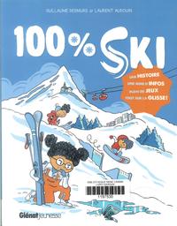 100% ski : tout sur la glisse ! | Desmurs, Guillaume. Auteur