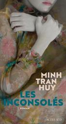 Les Inconsolés | Minh Tran Huy. Auteur