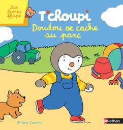 T'Choupi : Doudou se cache au parc | Courtin, Thierry. Auteur