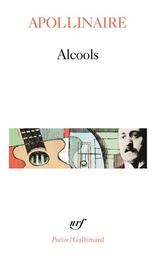 Alcools. Le Bestiaire. Vitam impendere amori | Apollinaire, Guillaume. Auteur