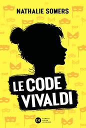 Le Code Vivaldi | Somers, Nathalie. Auteur