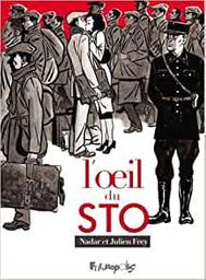 L'Oeil du STO | Frey, Julien. Scénariste