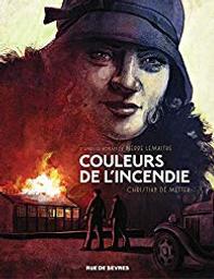 Couleurs de l'incendie | Lemaitre, Pierre. Scénariste