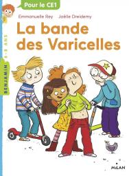 La Bande des varicelles | Rey, Emmanuelle. Auteur