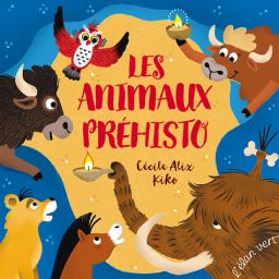 Les Animaux préhisto | Alix, Cécile. Auteur