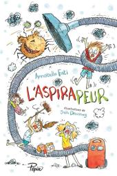 L' Aspirapeur | Fati, Annabelle. Auteur