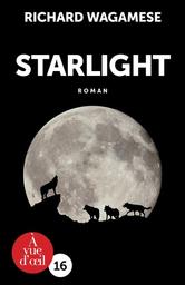 Starlight | Wagamese, Richard. Auteur