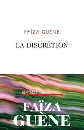 La Discrétion | Guène, Faïza. Auteur