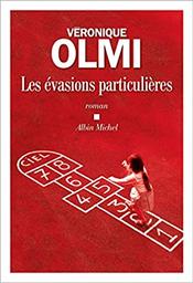 Les Evasions particulières | Olmi, Véronique. Auteur