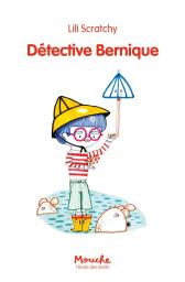 Détective Bernique | Scratchy, Lili. Auteur