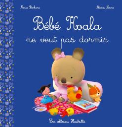 Bébé Koala ne veut pas dormir | Berkane, Nadia. Auteur