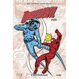 Daredevil : l'intégrale 1970 | Thomas, Roy. Scénariste