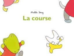La Course | Doray, Malika. Auteur. Illustrateur