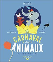 Le Carnaval des animaux | Walcker, Yann. Auteur