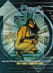 Meurtre en grande profondeur : #4 | Kindt, Matt. Scénariste. Illustrateur