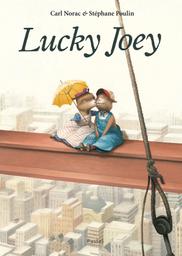 Lucky Joey | Norac, Carl. Auteur