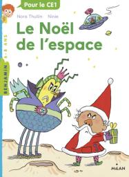 Le Noël de l'espace | Thullin, Nora. Auteur