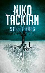 Solitudes | Tackian , Niko. Auteur