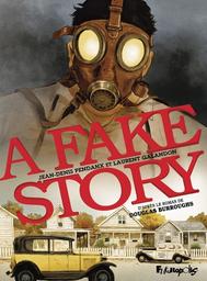 A fake story | Galandon, Laurent. Scénariste