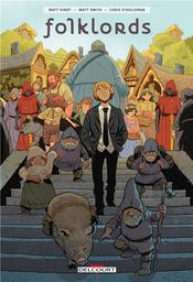 Folklords : tome 1 | Kindt, Matt. Scénariste